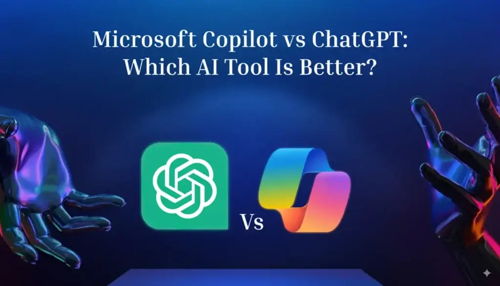 Comparison of ChatGPT and Microsoft Copilot covering features and differences