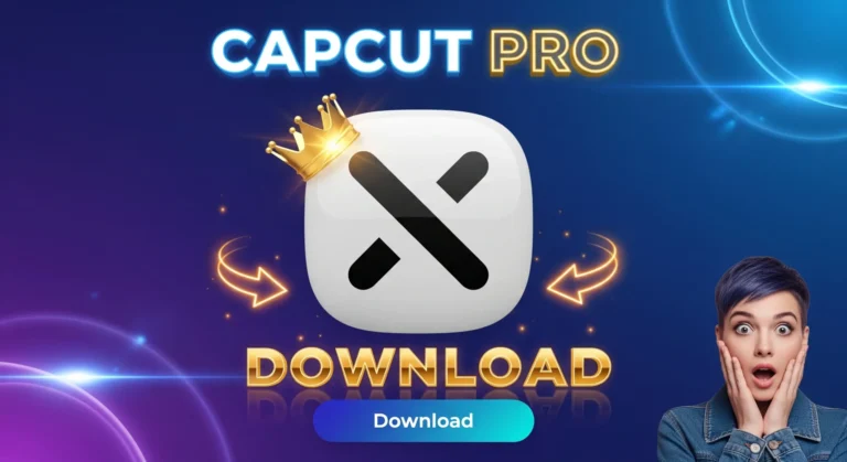 Get Capcut Pro free Premium unlocked no watermark CapCut Pro download banner showing the CapCut logo with a crown and glowing download button.