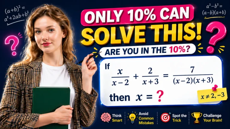 Algebra math puzzle showing equation x over x minus 2 plus 2 over x plus 3 equals 7 over x minus 2 times x plus 3 asking to solve for x rational equations
